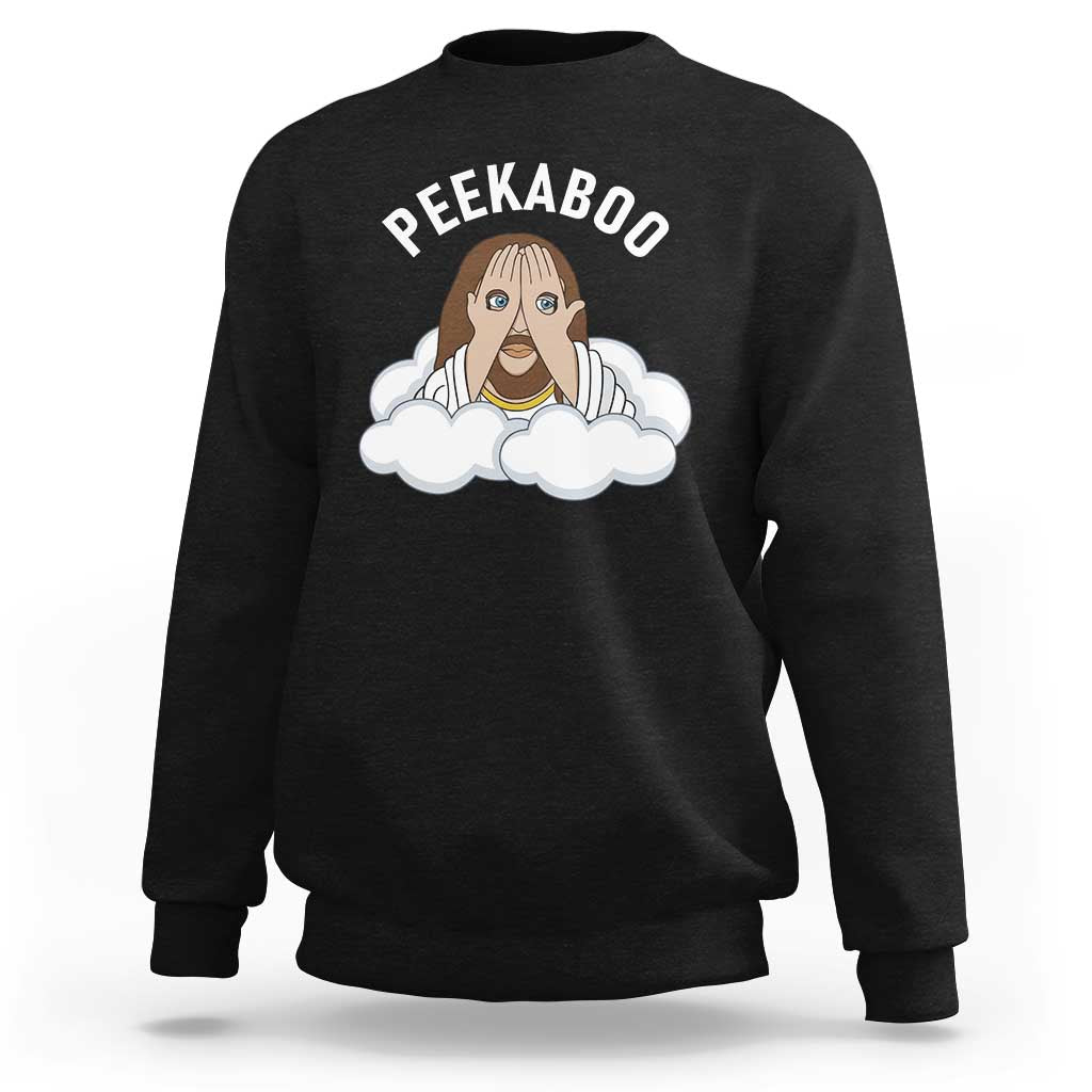 Peekaboo Jesus Funny Christian Sweatshirt Faith Humor Savior in Clouds Religious Meme