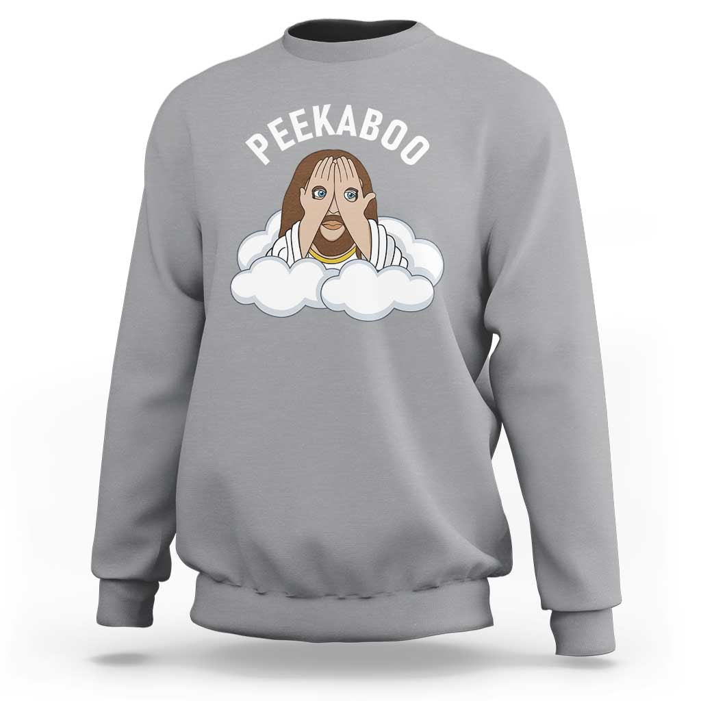 Peekaboo Jesus Funny Christian Sweatshirt Faith Humor Savior in Clouds Religious Meme