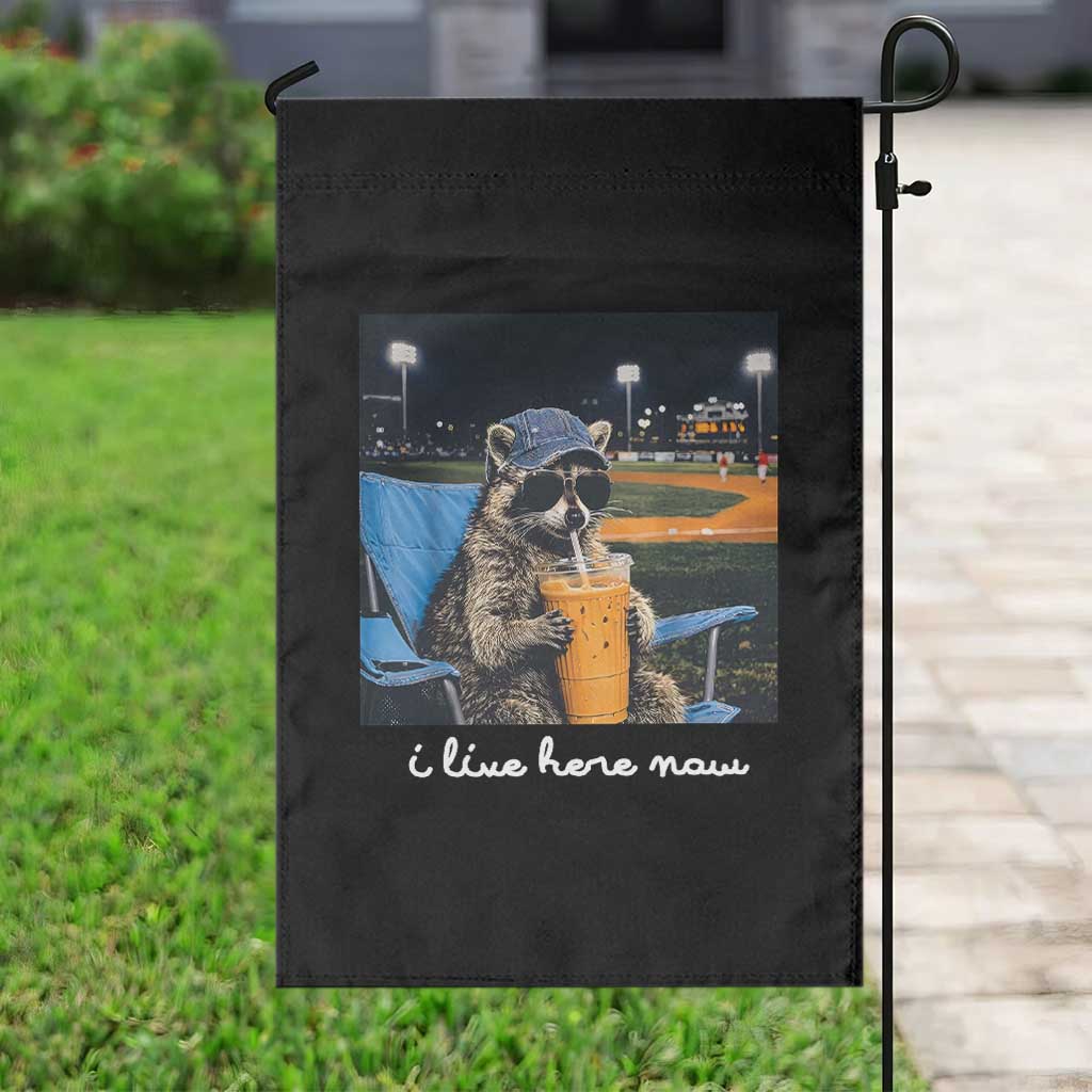 Funny Raccoon Baseball Game Day Meme Garden Flag I Live Here Now Trash Panda Iced Coffee Night