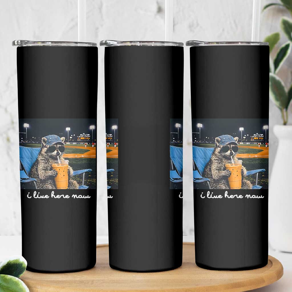 Funny Raccoon Baseball Game Day Meme Skinny Tumbler I Live Here Now Trash Panda Iced Coffee Night