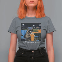 Funny Raccoon Baseball Game Day Meme T Shirt For Women I Live Here Now Trash Panda Iced Coffee Night