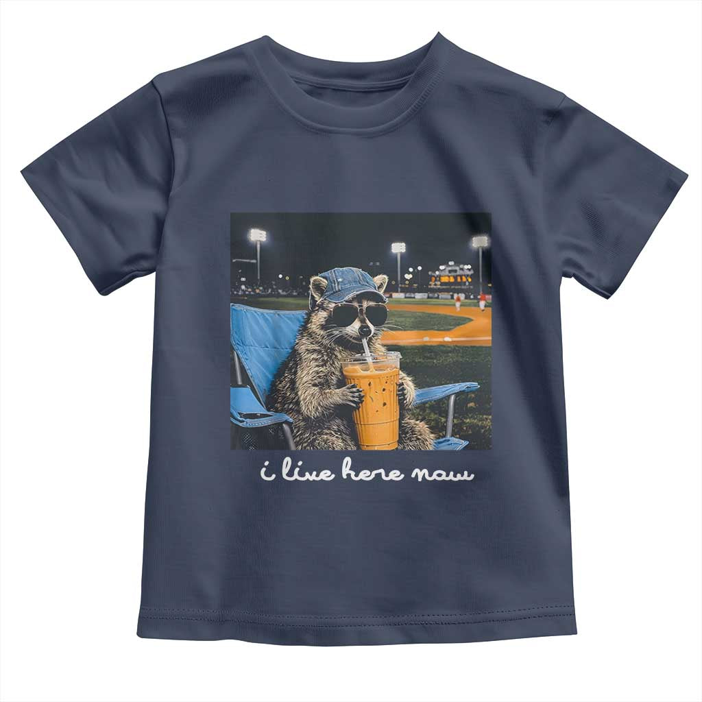 Funny Raccoon Baseball Game Day Meme Toddler T Shirt I Live Here Now Trash Panda Iced Coffee Night