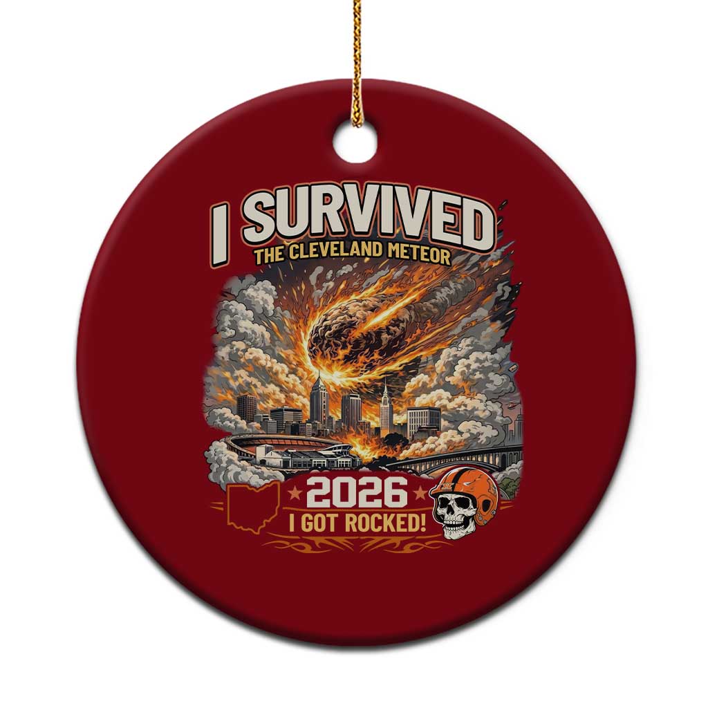 I Survived The Cleveland Meteor 2026 Ceramic Ornament Funny Ohio Apocalypse Meme Vintage Football Fan Humor
