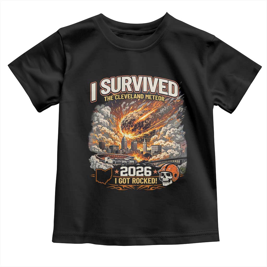 I Survived The Cleveland Meteor 2026 Toddler T Shirt Funny Ohio Apocalypse Meme Vintage Football Fan Humor