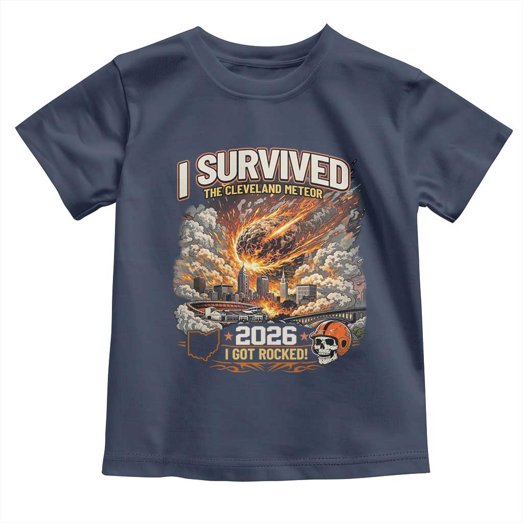 I Survived The Cleveland Meteor 2026 Toddler T Shirt Funny Ohio Apocalypse Meme Vintage Football Fan Humor