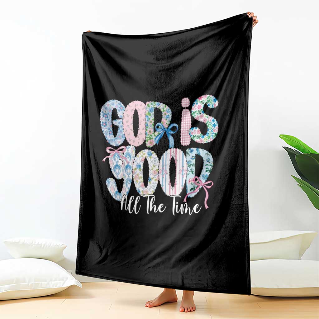 God Is Good All The Time Coquette Christian Faith Throw Blanket Floral Patchwork Aesthetic Bow Cute Religious Gift