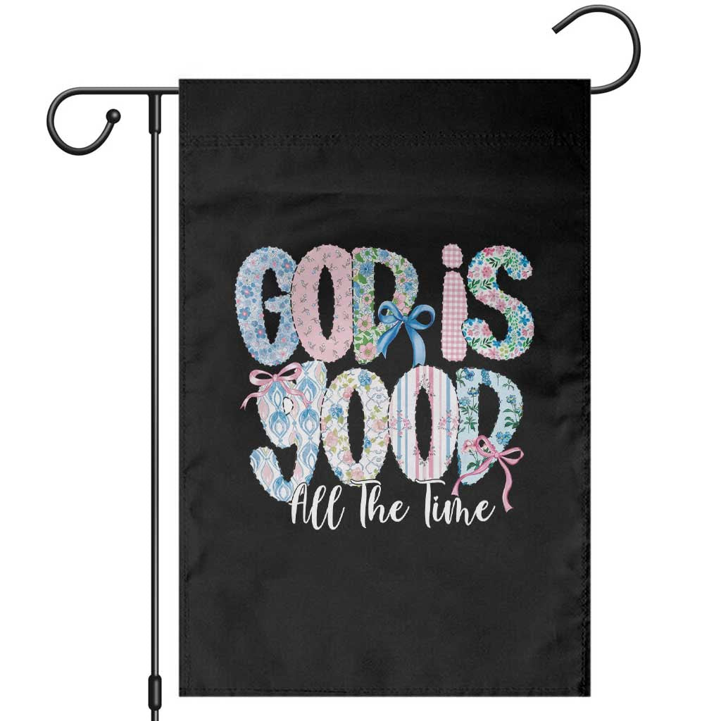 God Is Good All The Time Coquette Christian Faith Garden Flag Floral Patchwork Aesthetic Bow Cute Religious Gift