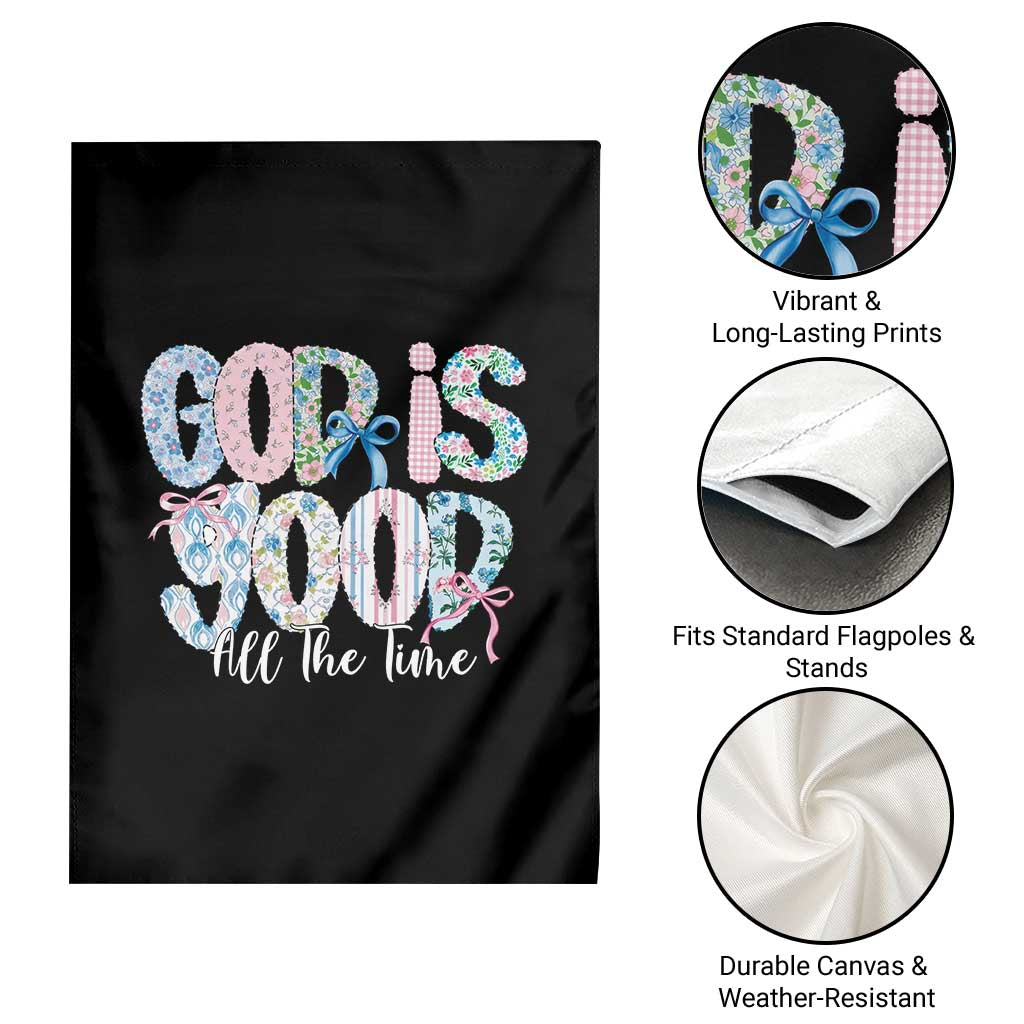 God Is Good All The Time Coquette Christian Faith Garden Flag Floral Patchwork Aesthetic Bow Cute Religious Gift
