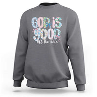 God Is Good All The Time Coquette Christian Faith Sweatshirt Floral Patchwork Aesthetic Bow Cute Religious Gift