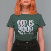 God Is Good All The Time Coquette Christian Faith T Shirt For Women Floral Patchwork Aesthetic Bow Cute Religious Gift