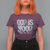 God Is Good All The Time Coquette Christian Faith T Shirt For Women Floral Patchwork Aesthetic Bow Cute Religious Gift