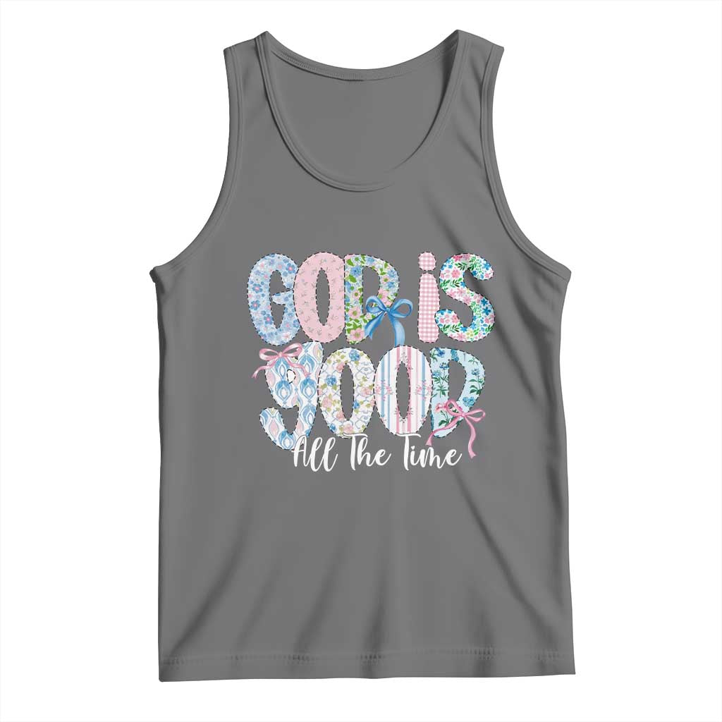 God Is Good All The Time Coquette Christian Faith Tank Top Floral Patchwork Aesthetic Bow Cute Religious Gift