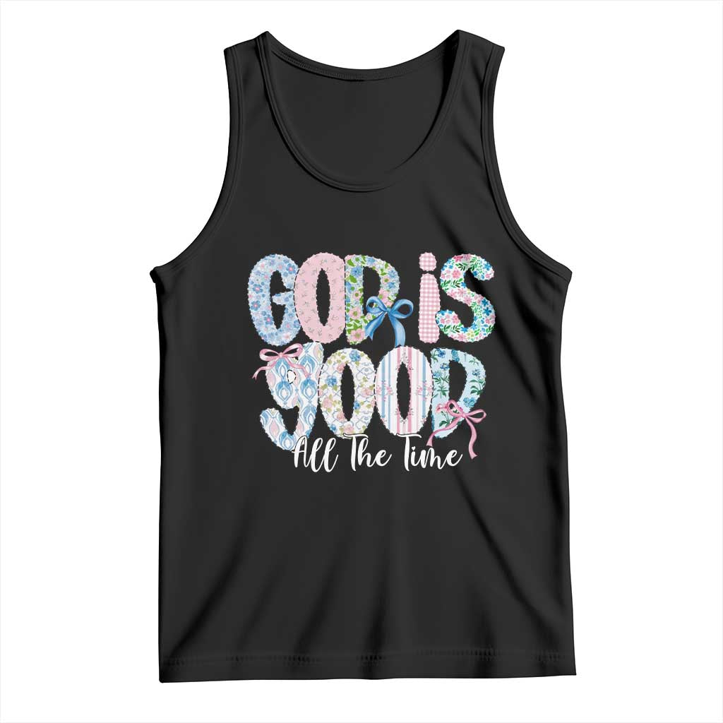 God Is Good All The Time Coquette Christian Faith Tank Top Floral Patchwork Aesthetic Bow Cute Religious Gift
