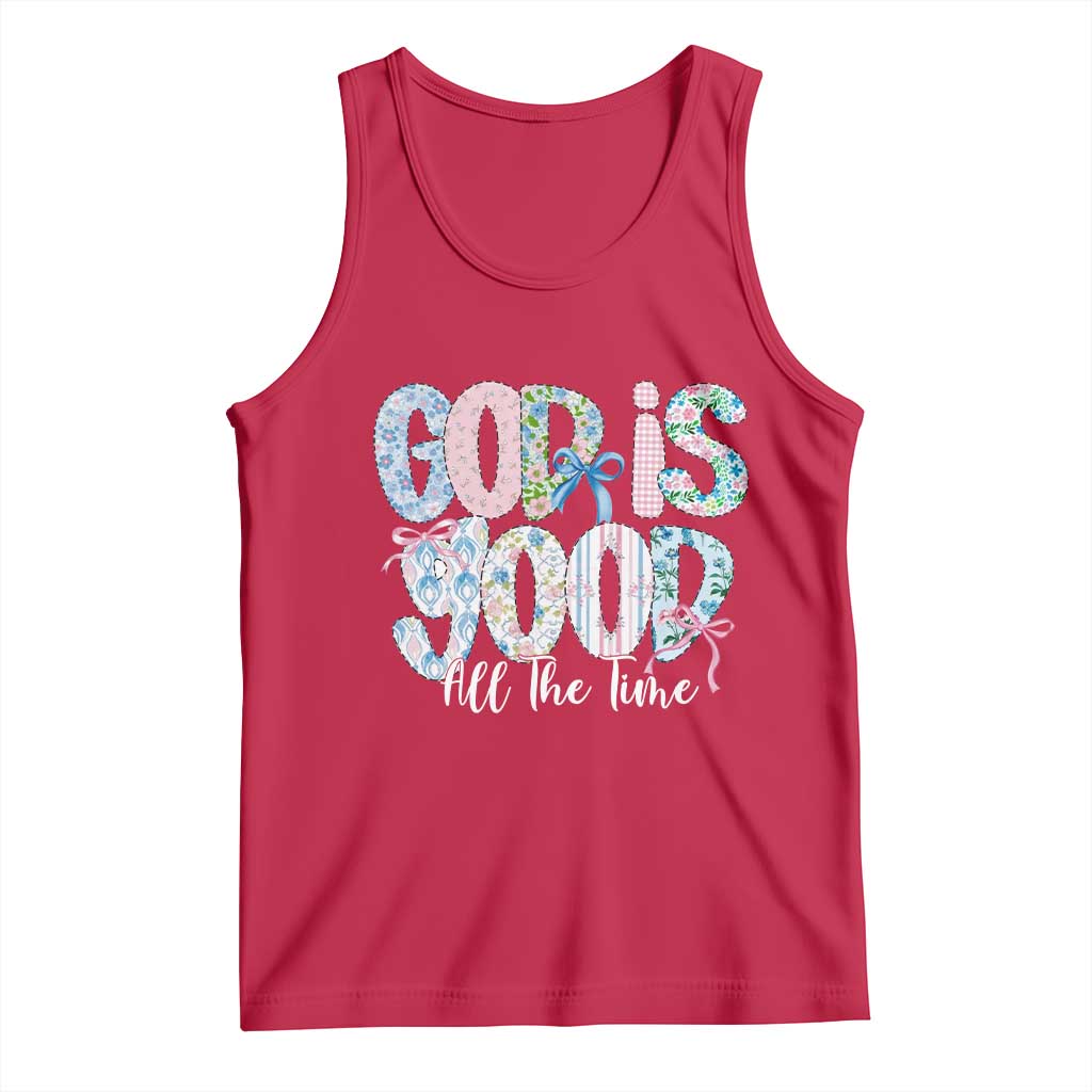 God Is Good All The Time Coquette Christian Faith Tank Top Floral Patchwork Aesthetic Bow Cute Religious Gift