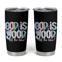 God Is Good All The Time Coquette Christian Faith Tumbler Cup Floral Patchwork Aesthetic Bow Cute Religious Gift