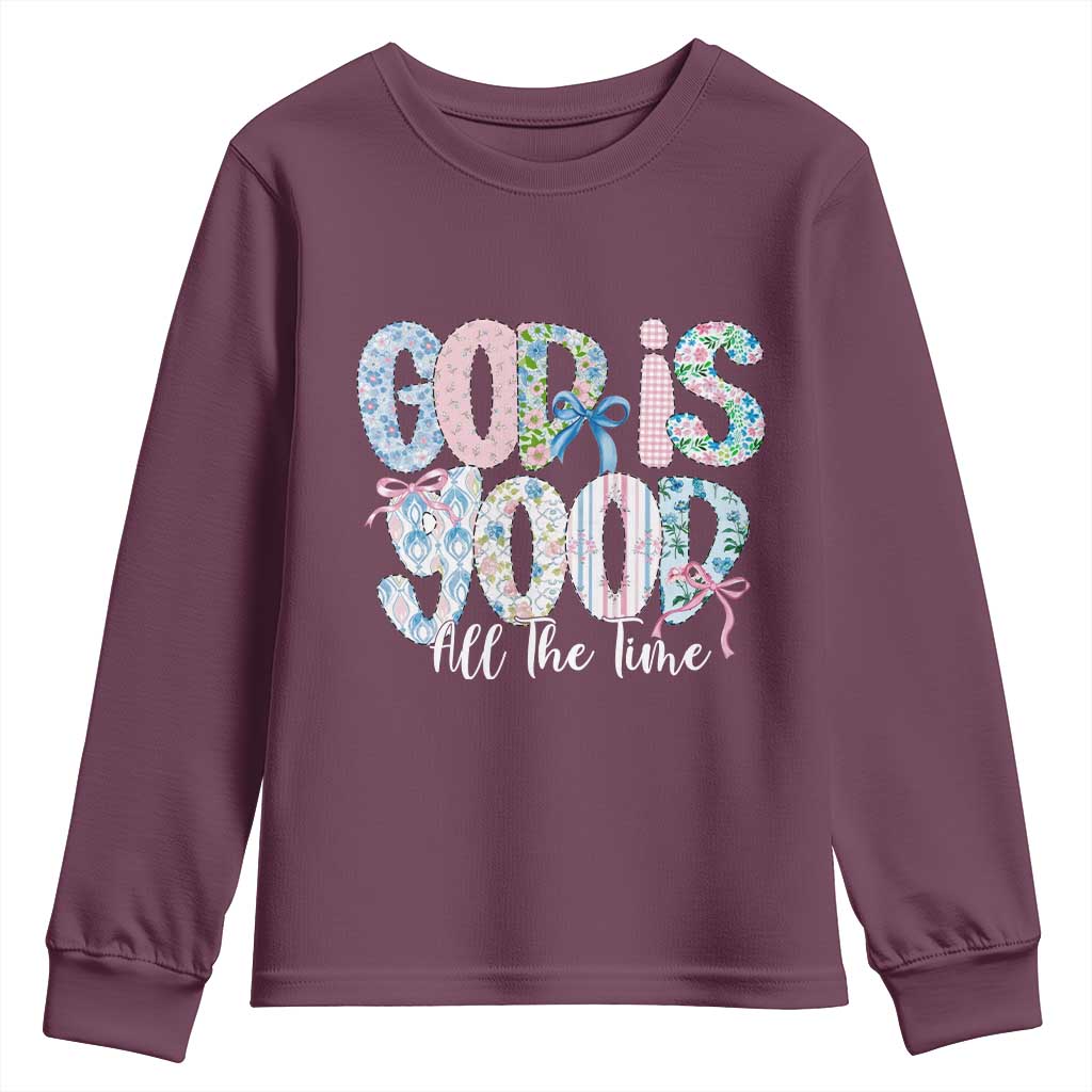 God Is Good All The Time Coquette Christian Faith Youth Sweatshirt Floral Patchwork Aesthetic Bow Cute Religious Gift