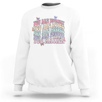 Mental Health Matters Sweatshirt You Are Worthy You Are Loved You Are Needed Enough You Matter Inspirational Motivational Mental Health Matters Groovy - Wonder Print Shop