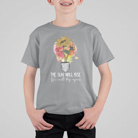 Mental Health Matters T Shirt For Kid The Sun Will Rise We Will Try Again Mental Health Support - Wonder Print Shop