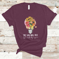 Mental Health Matters T Shirt The Sun Will Rise We Will Try Again Mental Health Support - Wonder Print Shop