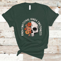 Mental Health Matters T Shirt Kinda Emotional Kinda Emotionless Floral Skull Inspirational - Wonder Print Shop