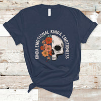 Mental Health Matters T Shirt Kinda Emotional Kinda Emotionless Floral Skull Inspirational - Wonder Print Shop