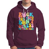 Funny Teacher Hoodie Teachers Rock The Test Don't Stress Just Do Your Best Funny Testing Day - Wonder Print Shop