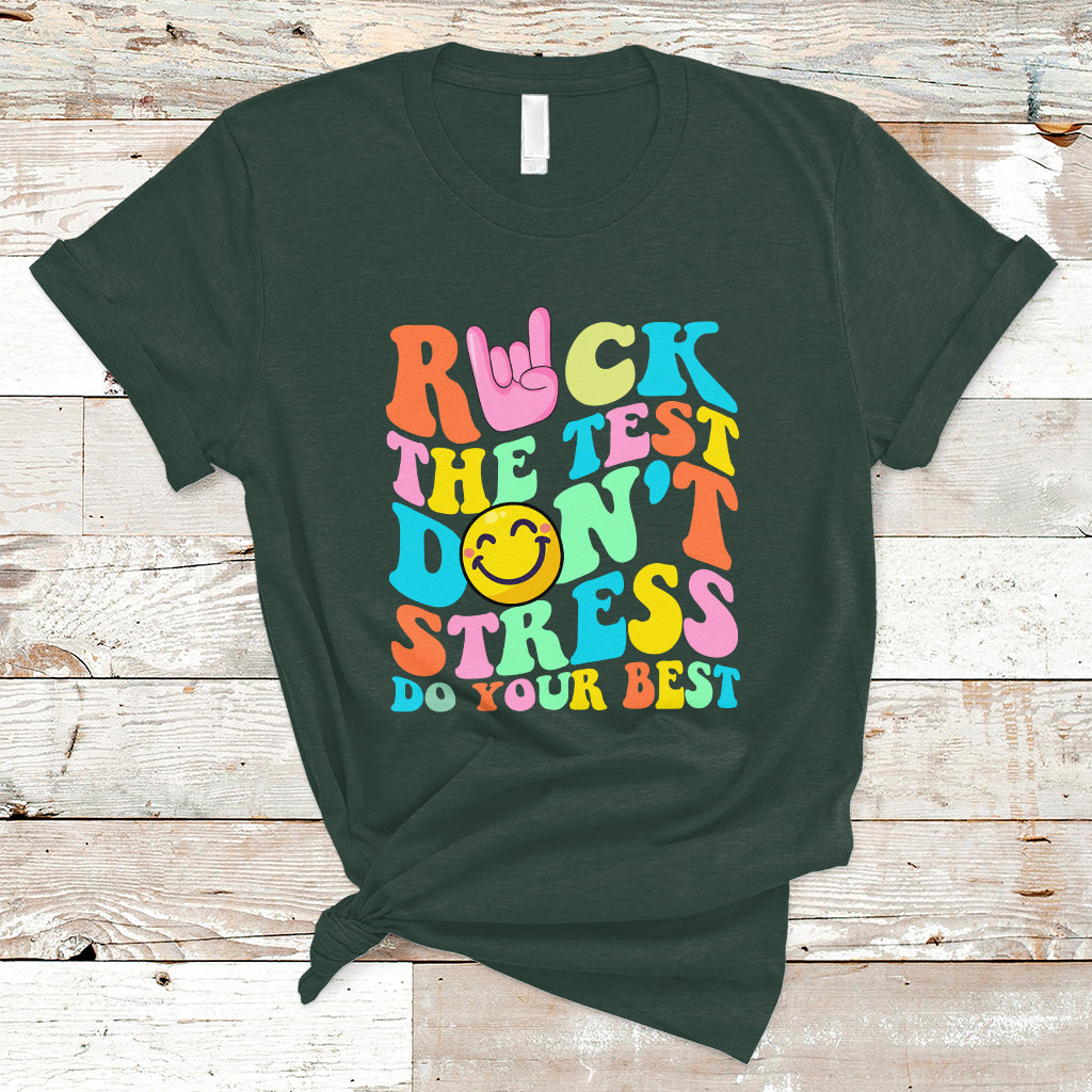 Funny Teacher T Shirt Teachers Rock The Test Don't Stress Just Do Your Best Funny Testing Day - Wonder Print Shop