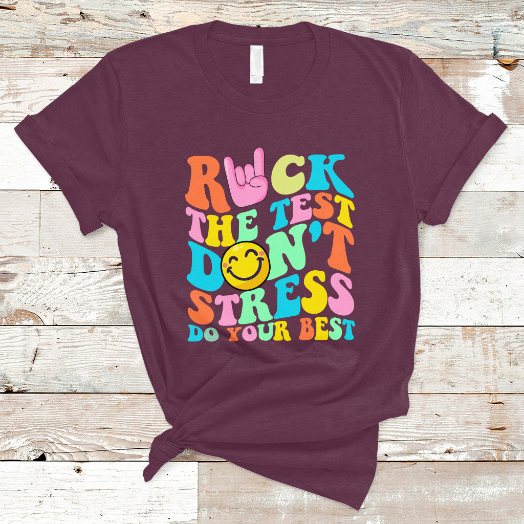 Funny Teacher T Shirt Teachers Rock The Test Don't Stress Just Do Your Best Funny Testing Day - Wonder Print Shop