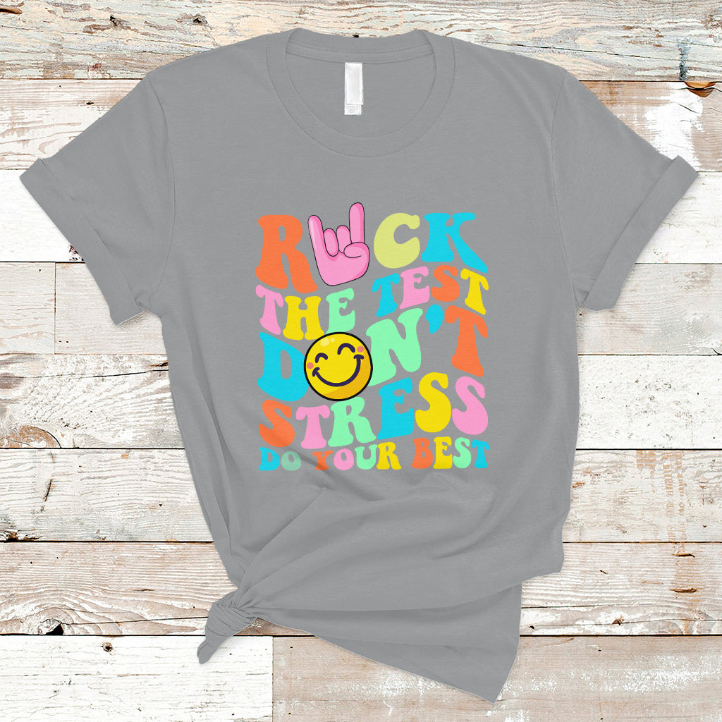 Funny Teacher T Shirt Teachers Rock The Test Don't Stress Just Do Your Best Funny Testing Day - Wonder Print Shop