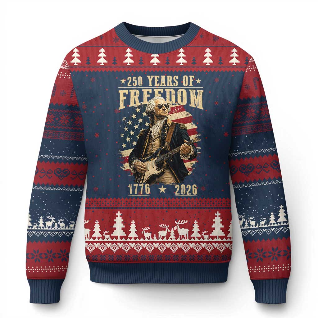 250 Years of Freedom George Washington Rock Star Ugly Christmas Sweater Funny Electric Guitar Player Vintage American Flag 1776 to 2026 Semiquincentennial