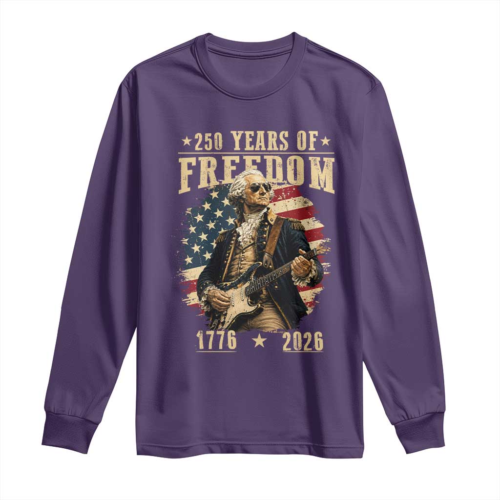 250 Years of Freedom George Washington Rock Star Long Sleeve Shirt Funny Electric Guitar Player Vintage American Flag 1776 to 2026 Semiquincentennial