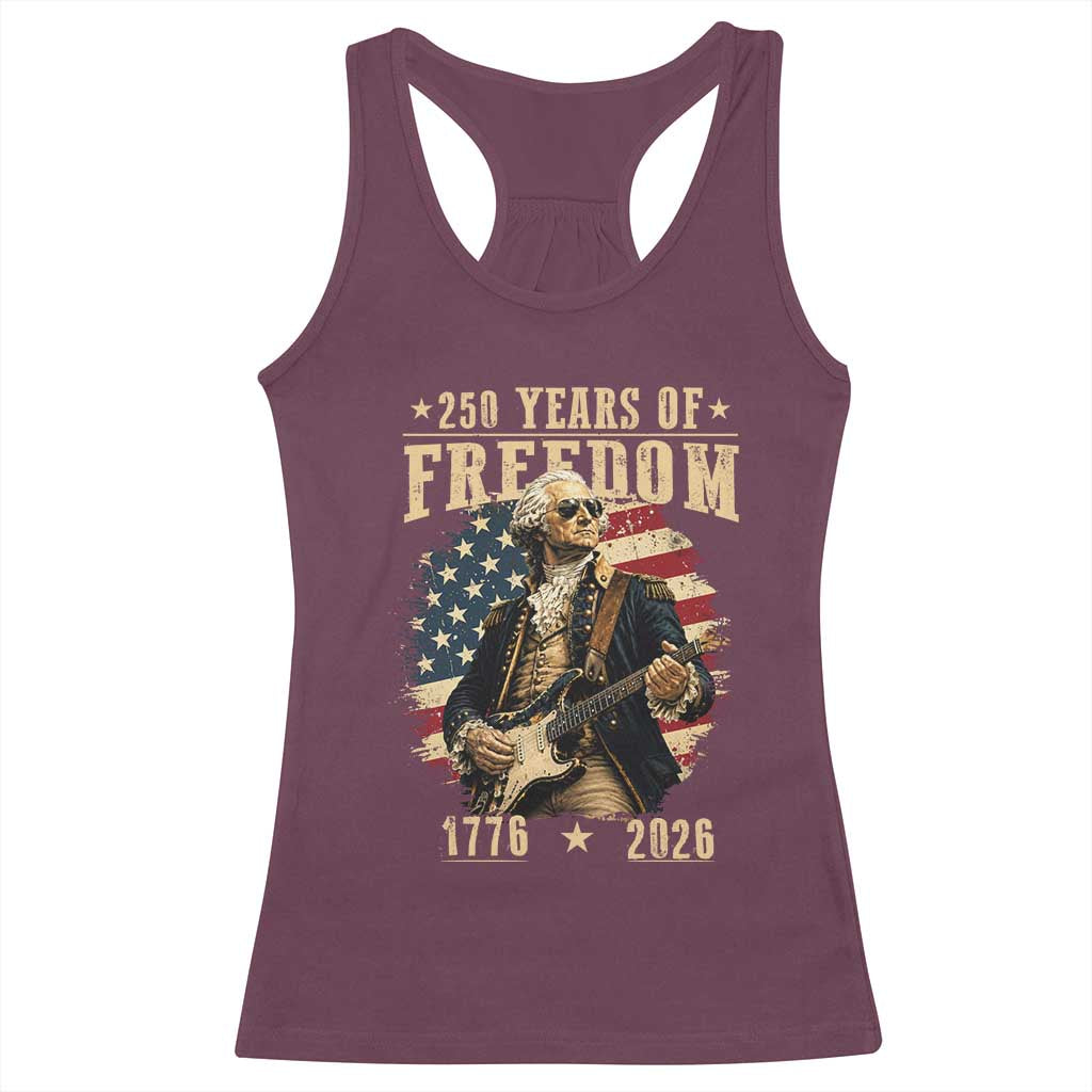 250 Years of Freedom George Washington Rock Star Racerback Tank Top Funny Electric Guitar Player Vintage American Flag 1776 to 2026 Semiquincentennial
