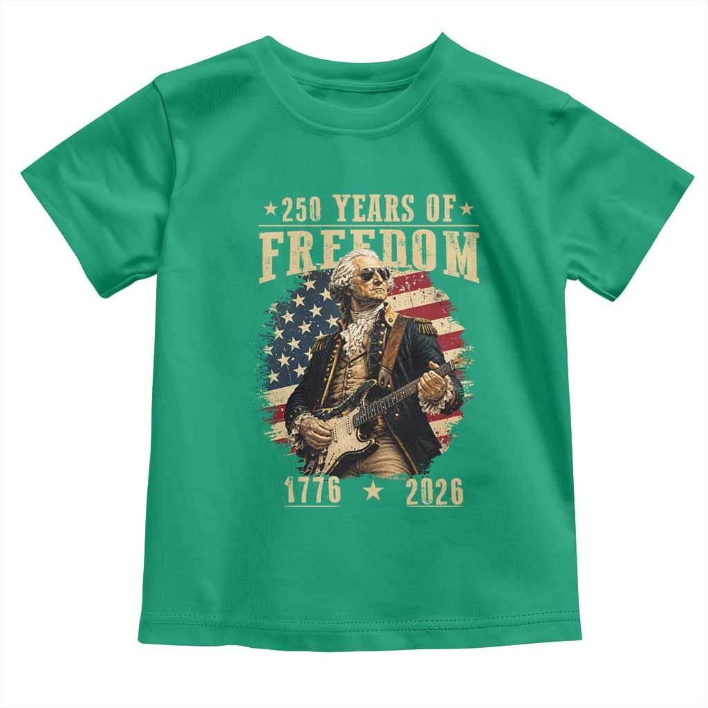 250 Years of Freedom George Washington Rock Star Toddler T Shirt Funny Electric Guitar Player Vintage American Flag 1776 to 2026 Semiquincentennial