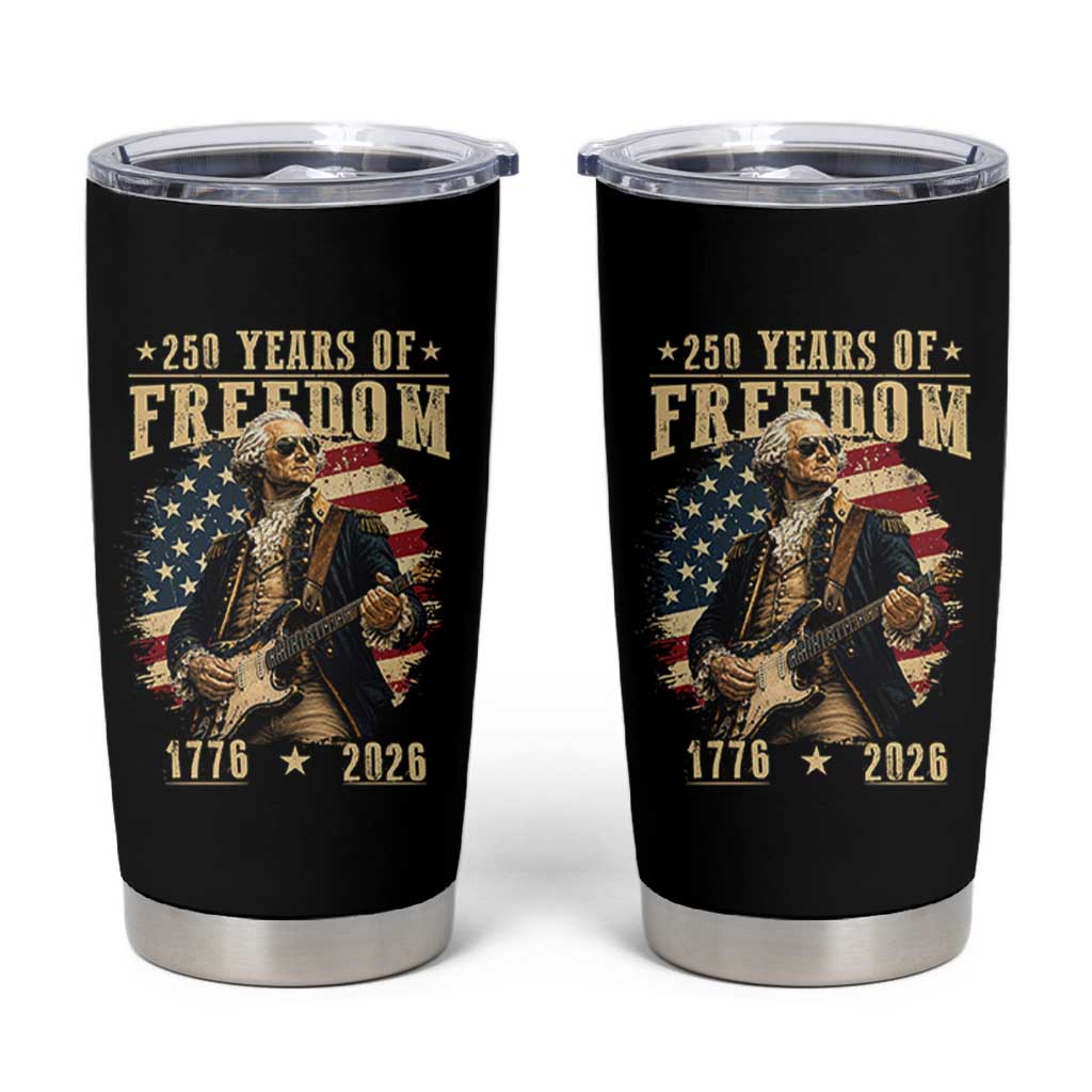 250 Years of Freedom George Washington Rock Star Tumbler Cup Funny Electric Guitar Player Vintage American Flag 1776 to 2026 Semiquincentennial