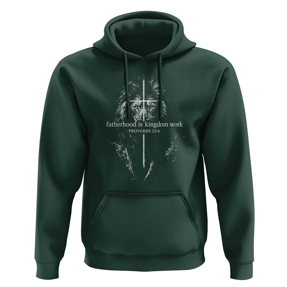 Christian Dad Lion of Judah Cross Spiritual Warrior Hoodie Fatherhood Is Kingdom Work Proverbs 22:6 Religious Fathers Day