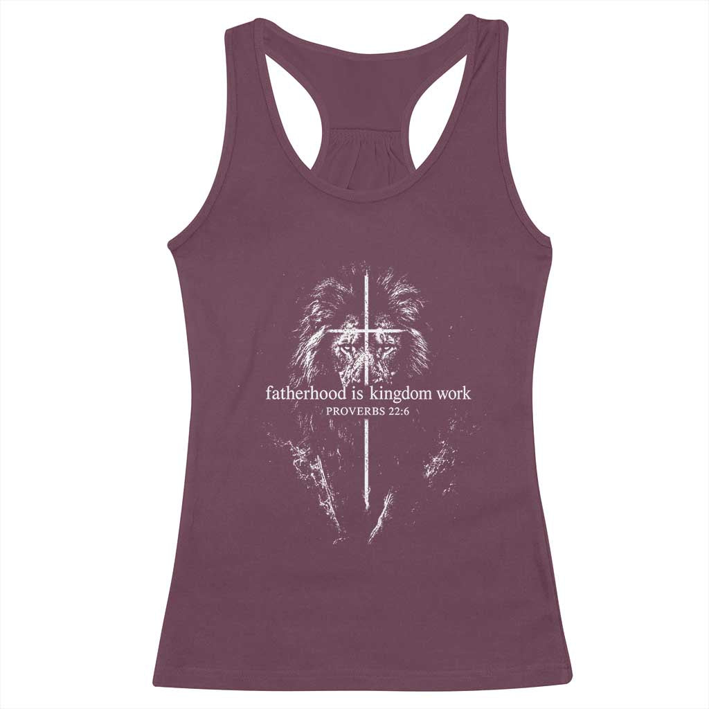 Christian Dad Lion of Judah Cross Spiritual Warrior Racerback Tank Top Fatherhood Is Kingdom Work Proverbs 22:6 Religious Fathers Day