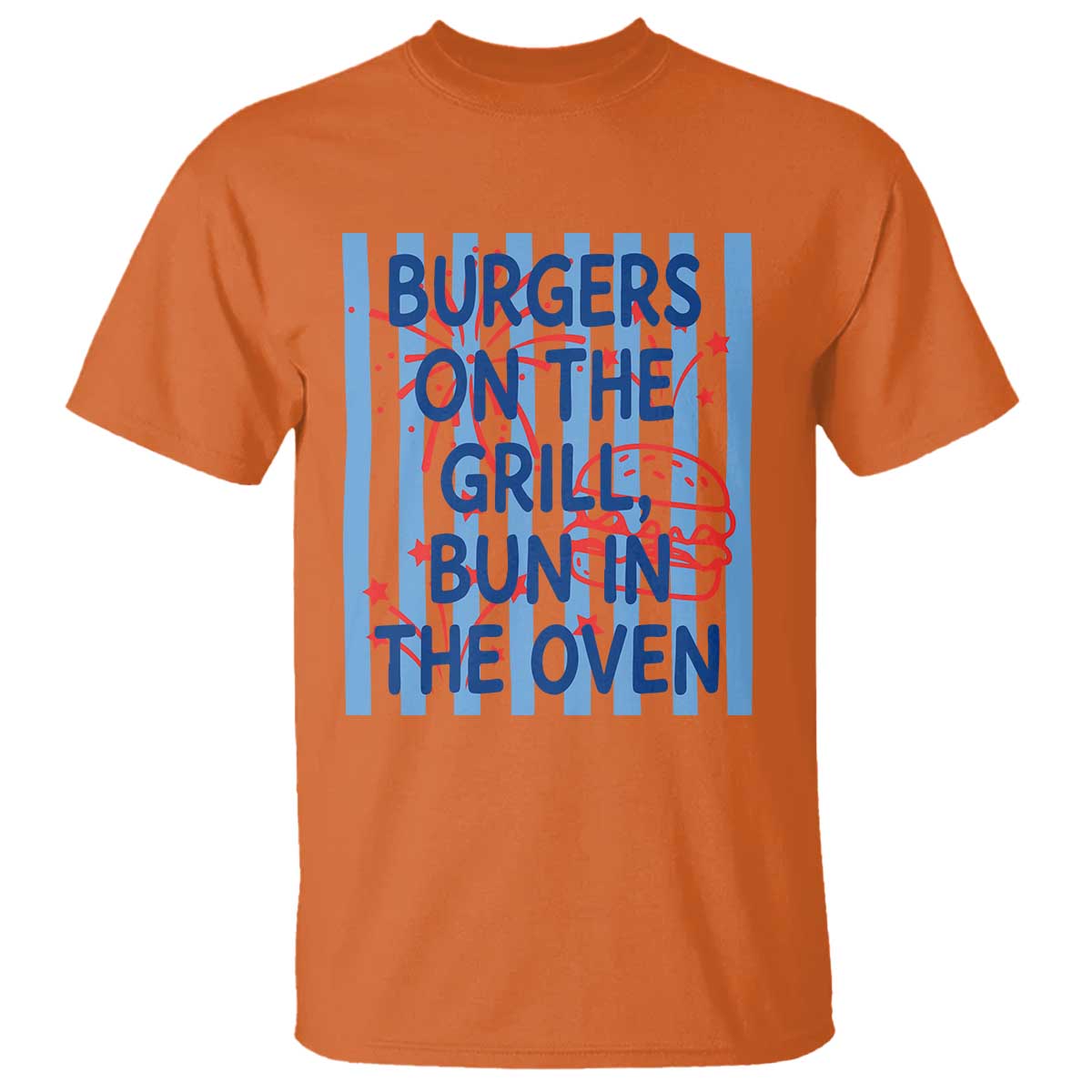 Patriotic 4th of July Pregnancy Announcement Preppy Style T Shirt Burgers On The Grill Bun In The Oven Summer BBQ