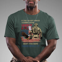 American Veteran T Shirt If You Haven't Risked Don't You Dare Disrespect It American Flag Bald Eagle - Wonder Print Shop