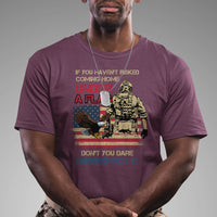 American Veteran T Shirt If You Haven't Risked Don't You Dare Disrespect It American Flag Bald Eagle - Wonder Print Shop