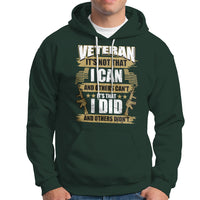 American Veteran Hoodie Veteran It's That I Did And Others Didn't Proud Patriot - Wonder Print Shop