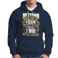 American Veteran Hoodie Veteran It's That I Did And Others Didn't Proud Patriot - Wonder Print Shop
