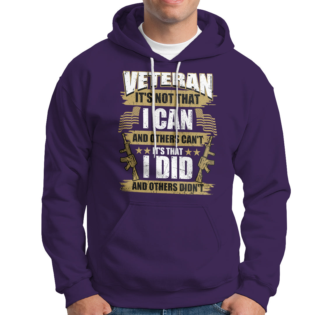 American Veteran Hoodie Veteran It's That I Did And Others Didn't Proud Patriot - Wonder Print Shop