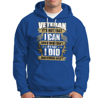 American Veteran Hoodie Veteran It's That I Did And Others Didn't Proud Patriot - Wonder Print Shop