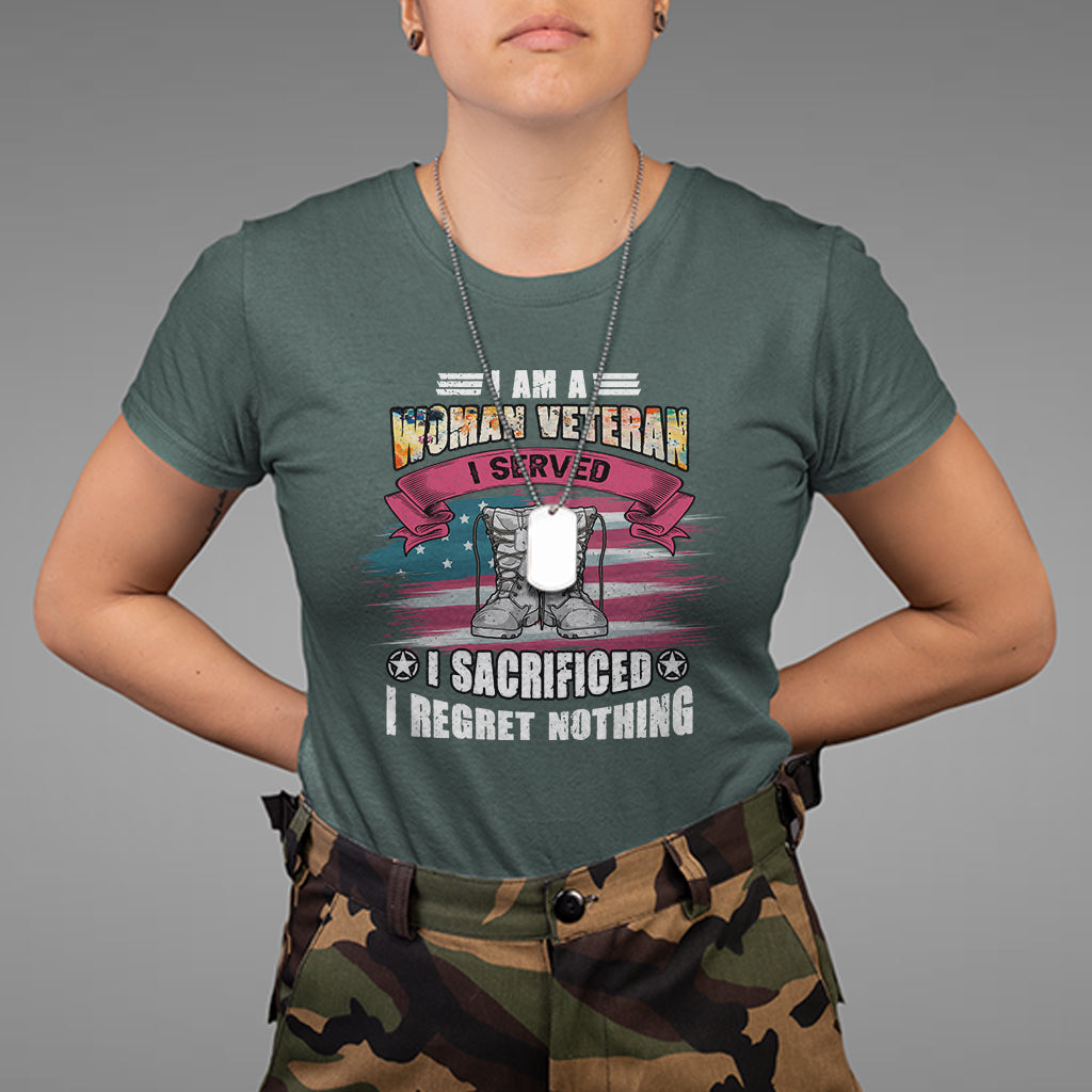 Female Veteran T Shirt I Am A Woman Veteran I Served I Sacrificed I Regret Nothing American Flag Combat Boots - Wonder Print Shop