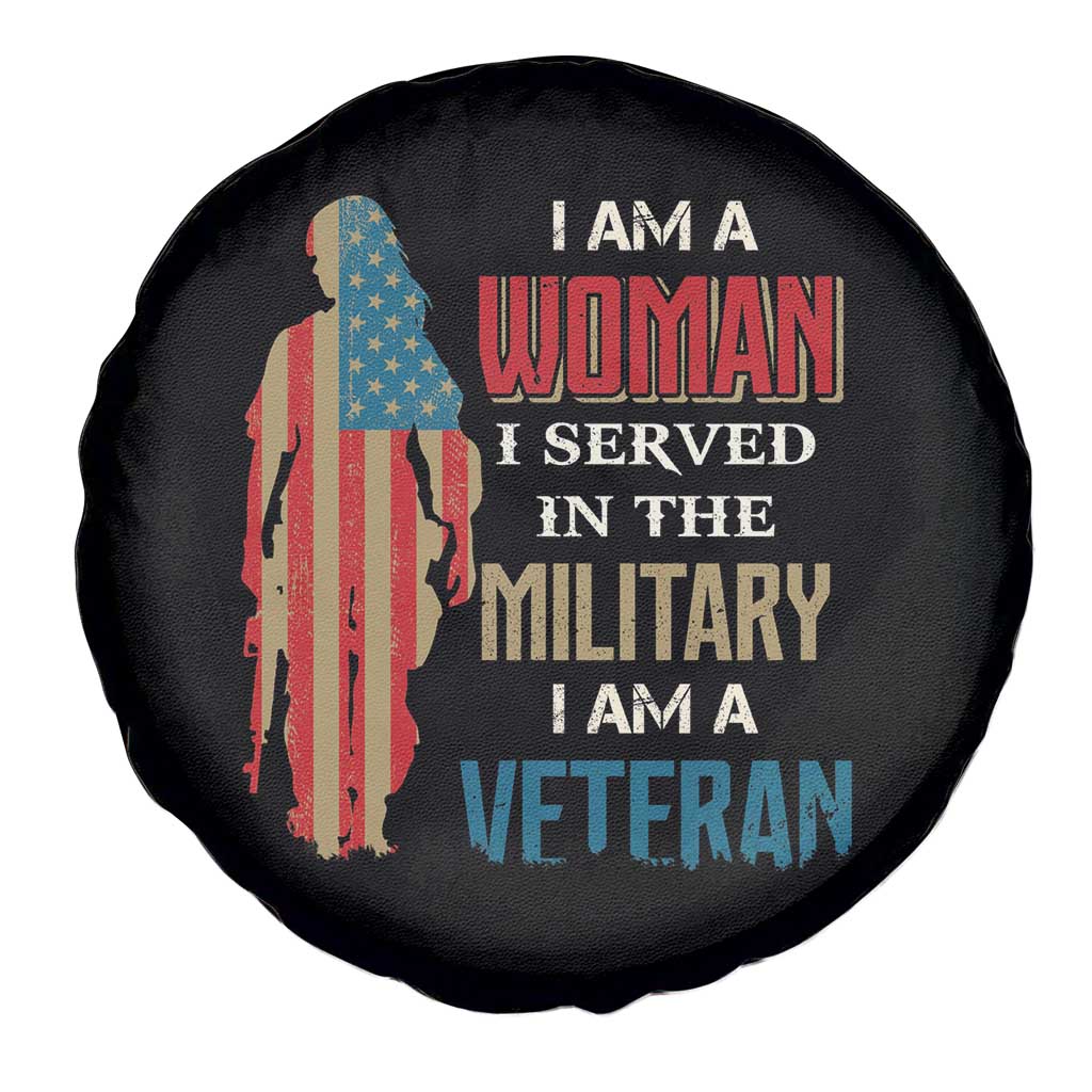Female Veteran Spare Tire Cover I Am A Woman I Served In The Military I Am Veteran