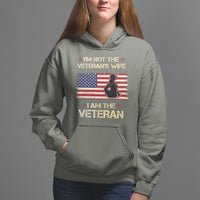 Female Veteran Hoodie I'm Not The Veteran's Wife I Am The Veteran American Flag - Wonder Print Shop