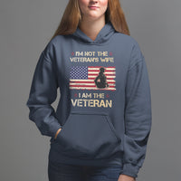 Female Veteran Hoodie I'm Not The Veteran's Wife I Am The Veteran American Flag - Wonder Print Shop
