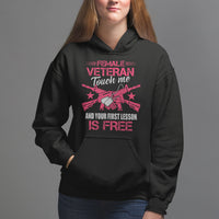 Female Veteran Hoodie Touch Me And Your First Lesson Is Free Strong Women Dog Tags - Wonder Print Shop