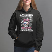 Female Veteran Hoodie Assuming I'm Just An Old Lady Was Your First Mistake American Messy Bun - Wonder Print Shop
