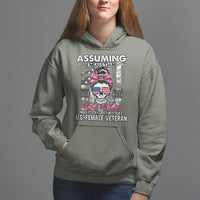 Female Veteran Hoodie Assuming I'm Just An Old Lady Was Your First Mistake American Messy Bun - Wonder Print Shop